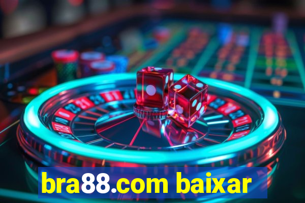 bra88.com baixar